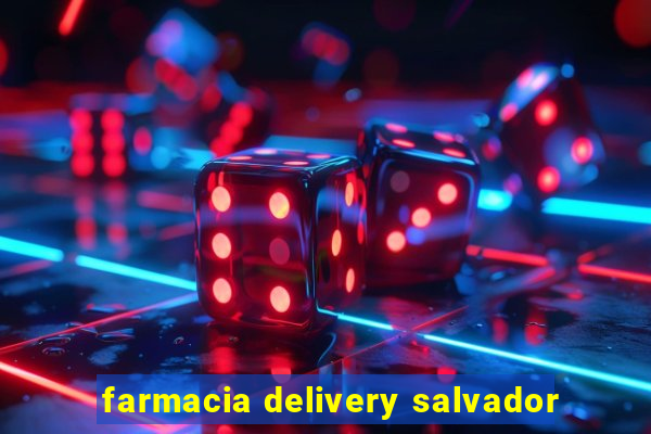 farmacia delivery salvador